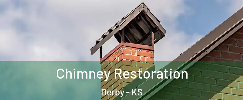  Chimney Restoration Derby - KS