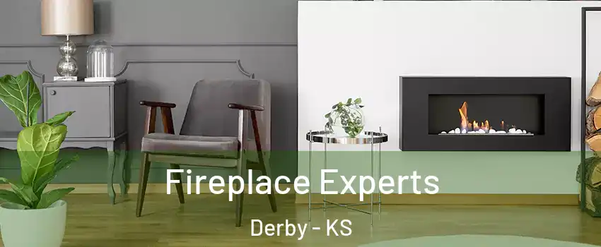  Fireplace Experts Derby - KS