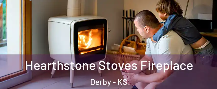  Hearthstone Stoves Fireplace Derby - KS